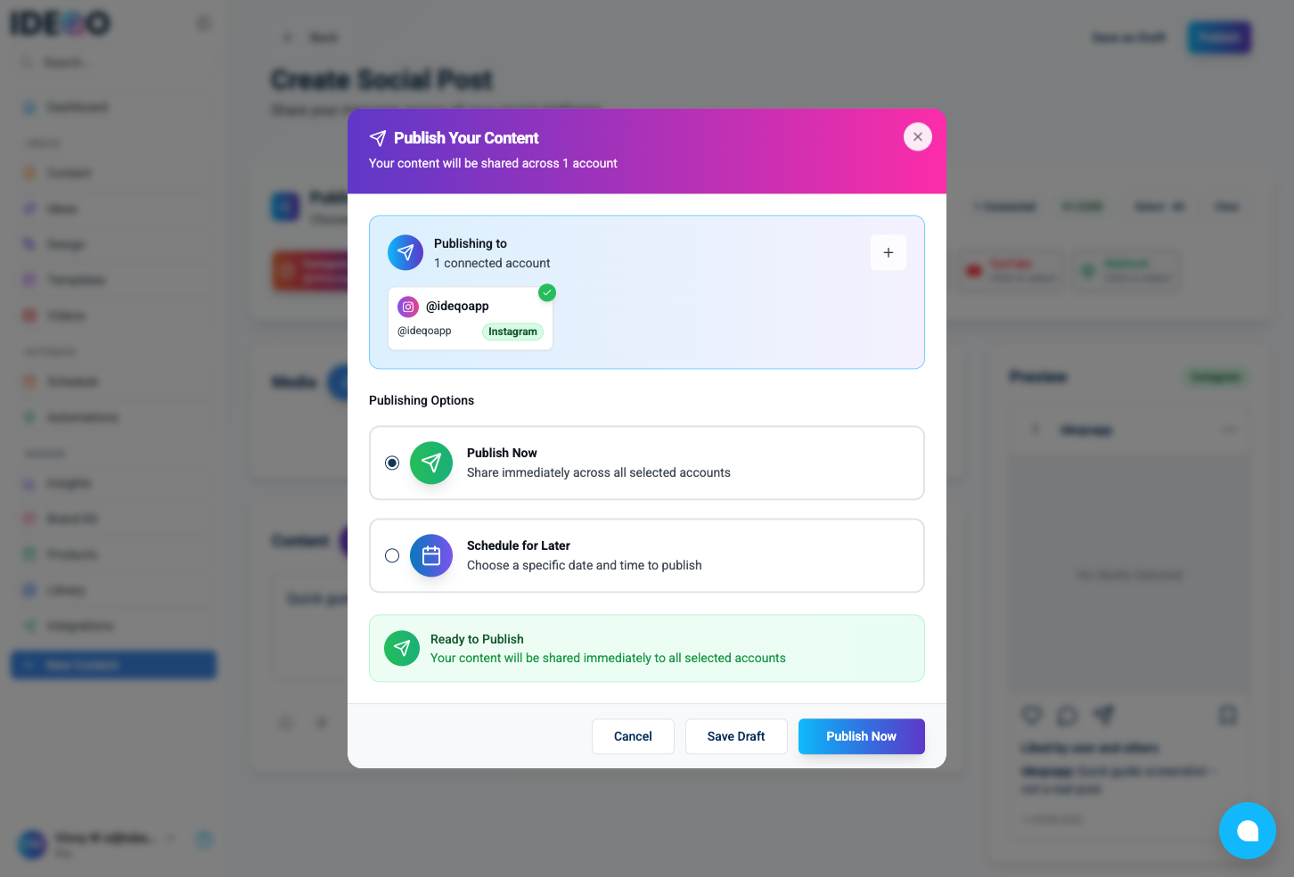 Publish Your Content dialog with Publishing to accounts, Publish Now and Schedule for Later options, and footer actions